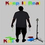 Keep It Real (Explicit)