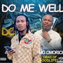 Do Me Well (feat. Obas Of Goodlife)