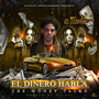 El Dinero Habla (Explicit)