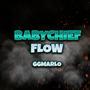 BabyChief Flow (Explicit)