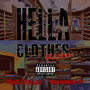 Hella Clothes (Remix) [Explicit]