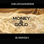 Money & Gold (Explicit)