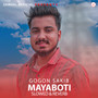 Mayaboti (Slowed & Reverb)