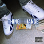 Things Change (Explicit)