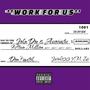 WORK FOR US (feat. YM & Z6) [Explicit]