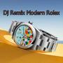 DJ Remix Modern Rolex