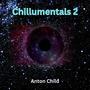 Chillumentals 2