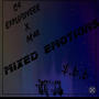 Mixzed emotionz (Explicit)