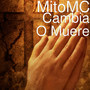 Cambia O Muere (Explicit)