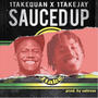 Sauced Up (feat. 1TakeJay) [Explicit]
