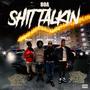 **** talkin (feat. Smoov, Jody Ball & Louis Vee) [Explicit]