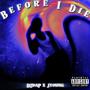 Before I Die (feat. JYoung) [Explicit]