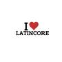 I <3 LATINCORE