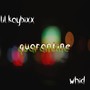 Quarantine (Explicit)