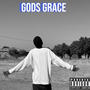 Gods grace (Explicit)