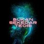 Bukan Sekedar Teori