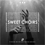 Sweet Choirs