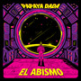 EL ABISMO (Explicit)