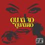 Quatro Quatro (RED TAPE) [Explicit]