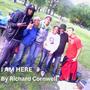I am Here
