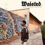 Waisted (Explicit)