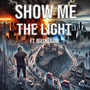 Show Me the Light