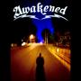 awakened. (Explicit)