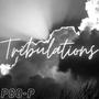 Tribulations (Explicit)