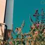 Church Candy (Explicit)