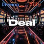 Deal (Explicit)