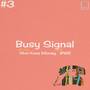 Busy Signal (Explicit)