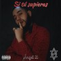 Si Tú Supieras (Explicit)