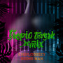 Tropic Twerk Remix