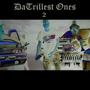 DaTrillest Ones 2 (Explicit)