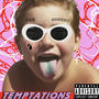 TEMPTATIONS (Explicit)