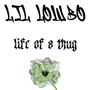 Life Of A Thug (Explicit)