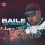 Baile da Tardezinha (Explicit)