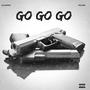 Go Go Go (feat. TRZ ZAID) [Explicit]