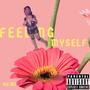 Feeling Myself (Explicit)