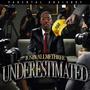 Underestimated (Explicit)