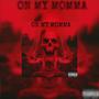 On My Momma (Explicit)