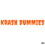 KRASH DUMMIES (Explicit)