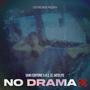 No Drama (feat. Sain Esoteric)