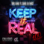 Keep It Real (Explicit)