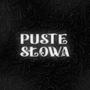 Puste Słowa (feat. Da Weed) [Explicit]