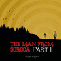 The Man from Soroca Part 1
