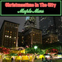 Christmastime In the City