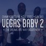 Vegas Baby 2 (feat. Cee Goods & Elin Skei) [Explicit]