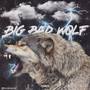 Big Bad wolf (Explicit)