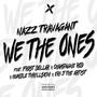 WE THE ONES (feat. Frost Dollar, Champagne Rod, Humble Thrillskin & Eri-J The Artist) [Explicit]